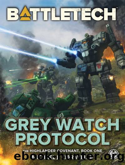 Grey Watch Protocol: The Highlander Covenant, Book One by Michael J. Ciaravella
