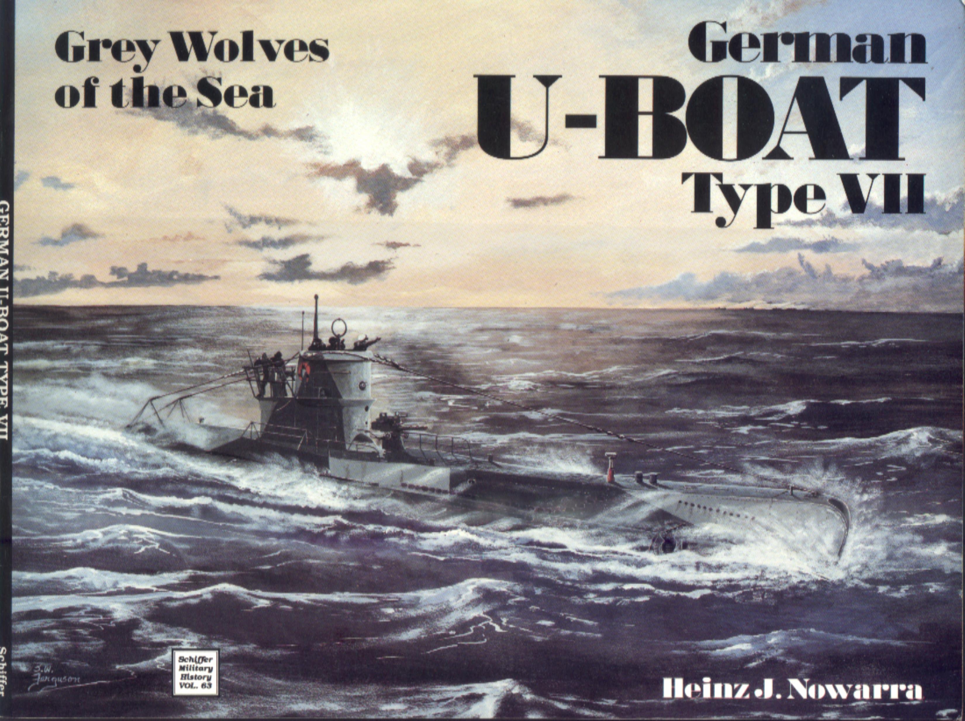 Grey Wolves of the Sea: German U-Boat Type VII (Schiffer Military History) by Unknow