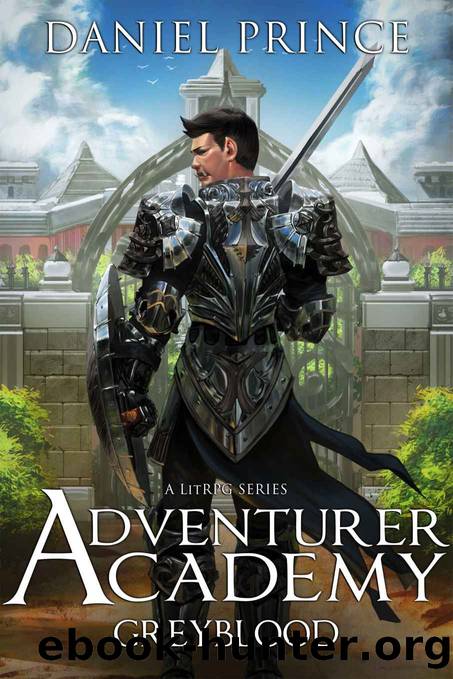 Greyblood~Adventurer Academy by Daniel Prince