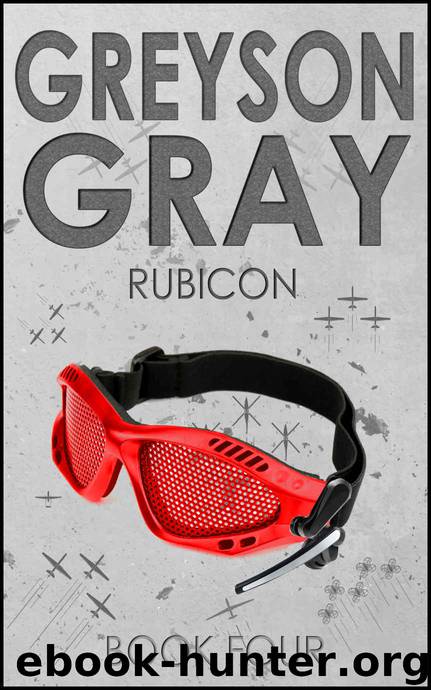 Greyson Gray: Rubicon (Exciting Action Series for Boys Age 10-14) (The Greyson Gray Series) by B.C. Tweedt