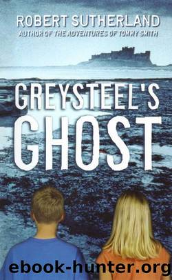 Greysteel's Ghost by Robert Sutherland