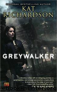 Greywalker by Kat Richardson