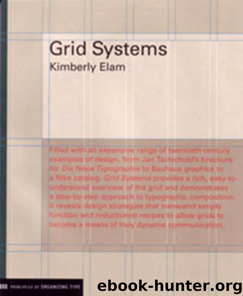 Grid Systems: Principles of Organizing Type (Design Briefs) by Elam Kimberly