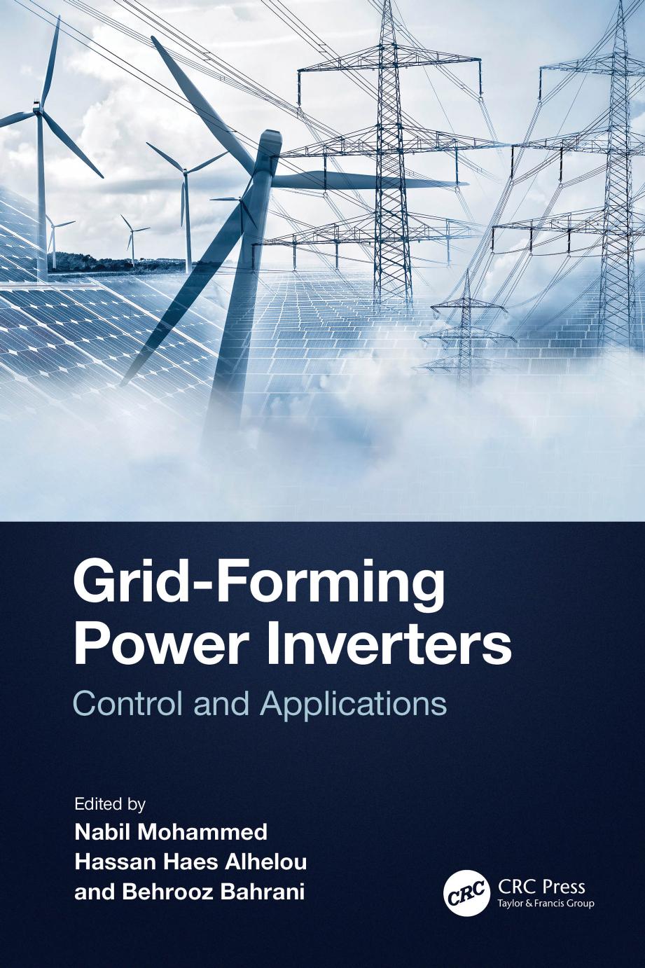 Grid-Forming Power Inverters. Control and Applications by Nabil Mohammed Hassan Haes Alhelou Behrooz Bahrani