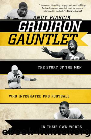 Gridiron Gauntlet by Piascik Andy;