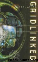 Gridlinked (ac-1) by Neal Asher
