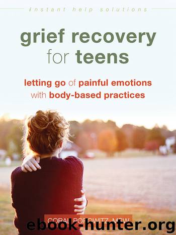 Grief Recovery for Teens by Coral Popowitz