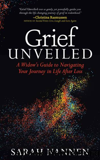 Grief Unveiled by Nannen Sarah;