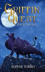 Griffin Quest by Sophie Torro