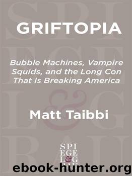 Griftopia by Matt Taibbi