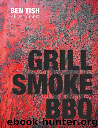 Grill Smoke BBQ by Tish Ben