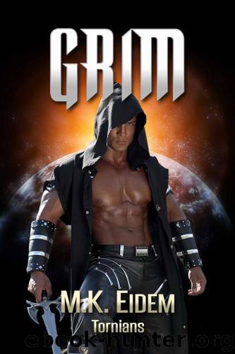 Grim (Tornians Book 1) by M.K. Eidem