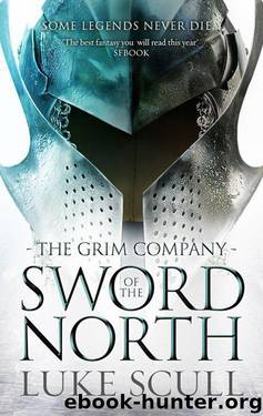 Grim Company 02 - Sword Of The North by Luke Scull