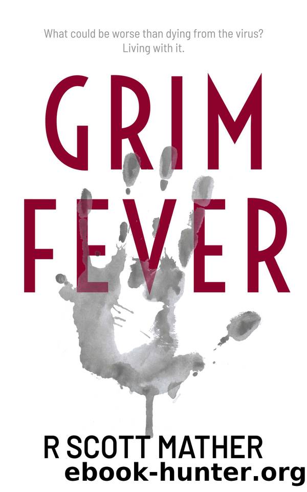 Grim Fever by R Scott Mather