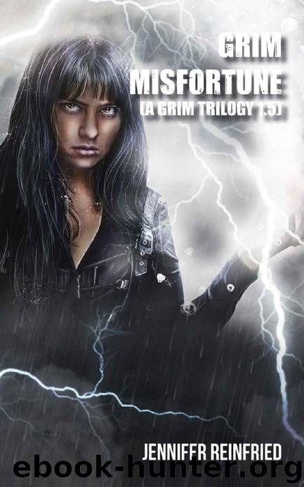 Grim Misfortune by Jennifer Reinfried