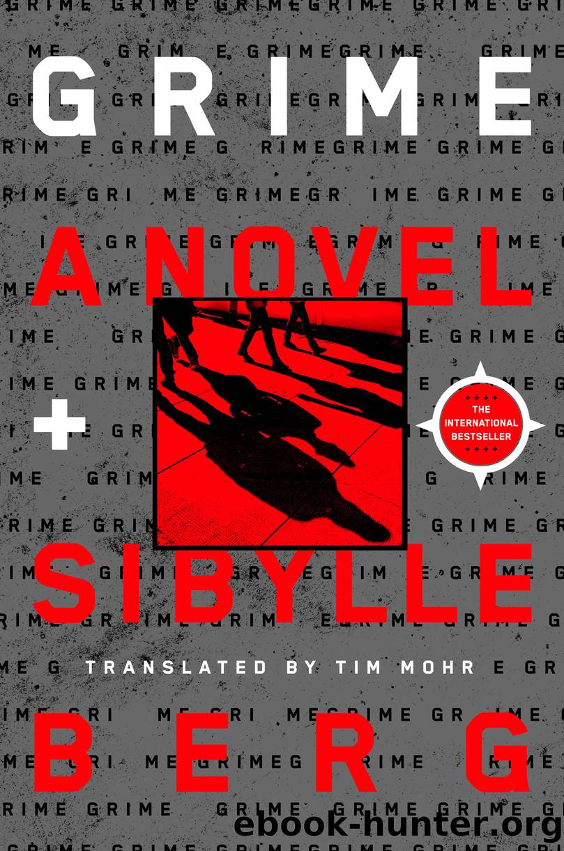 Grime by Sibylle Berg