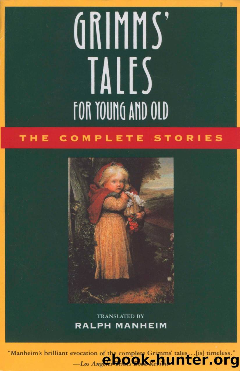 Grimms' Tales for Young and Old by Jacob Ludwig Carl Grimm