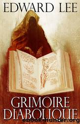 Grimoire Diabolique (Flyboy707Jerry eBooks) by Edward Lee