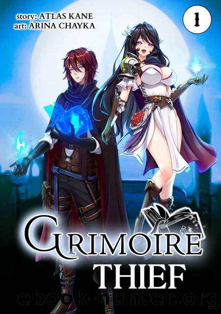 Grimoire Thief: Heroâs Gambit by Kane Atlas