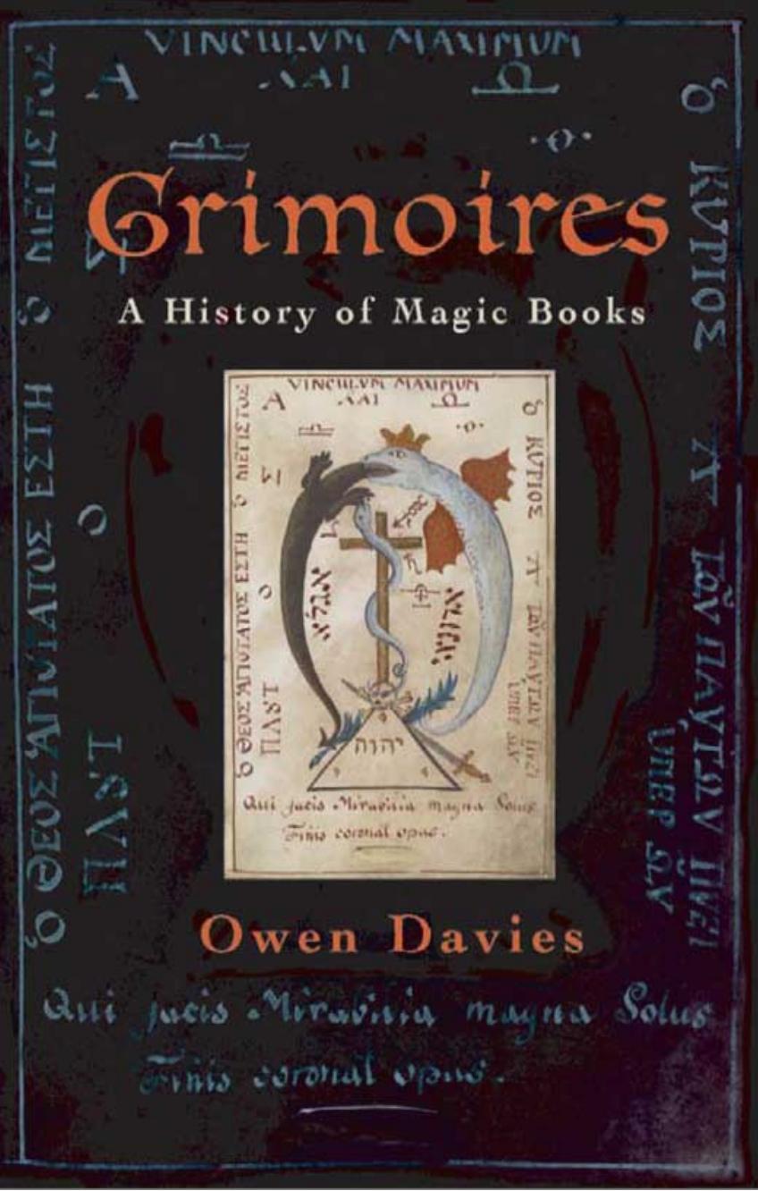 Grimoires - A History of Magic Books by Owen Davies