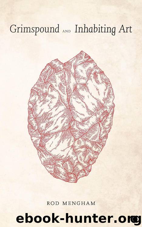 Grimspound and Inhabiting Art by Rod Mengham