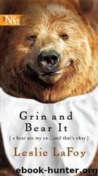 Grin And Bear It by Leslie LaFoy