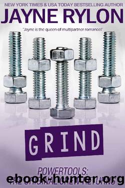 Grind (Powertools: The Original Crew Returns Book 3) by Jayne Rylon