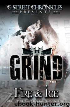 Grind by Fire and Ice