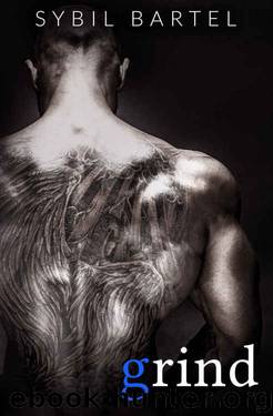 Grind by Sybil Bartel