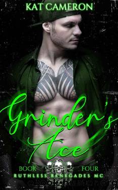 Grinder's Ace: A MM Romance: Ruthless Renegades by Kat Cameron