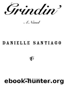 Grindin’ by Danielle Santiago