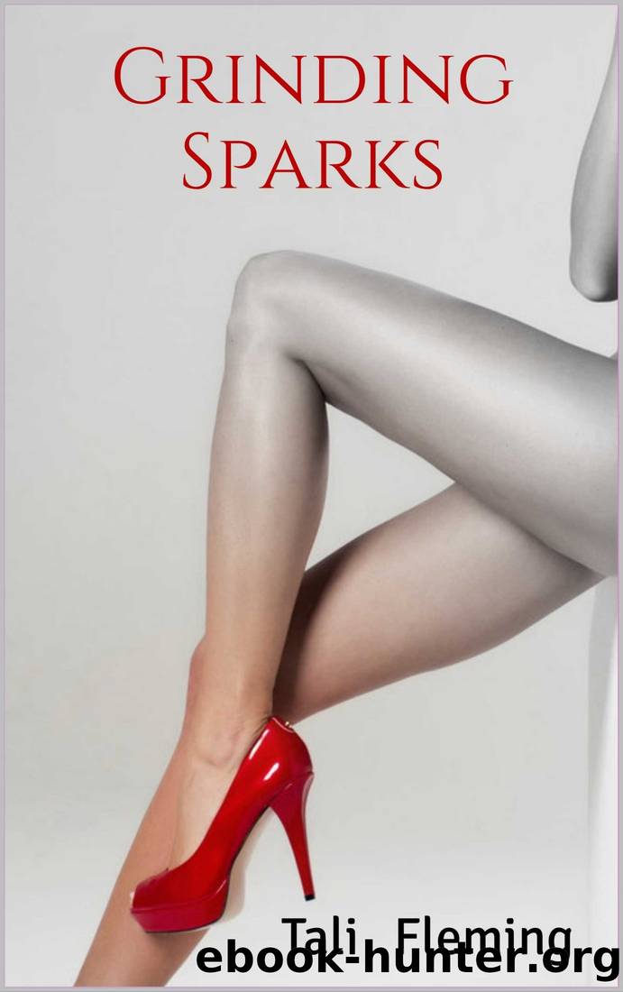 Grinding Sparks (Strip Club Seduction, Lesbian First Time Private Dance, Public Play Book 1) by Tali Fleming