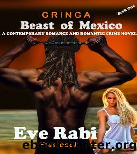 Gringa - Beast of Mexico by Eve Rabi