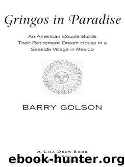 Gringos in Paradise by Barry Golson