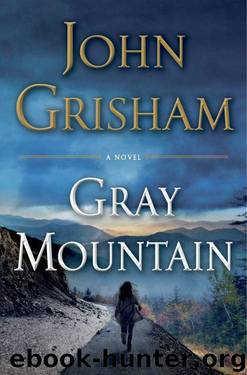 Grisham, John - Gray Mountain by Grisham John
