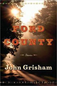 Grisham, John by Ford County