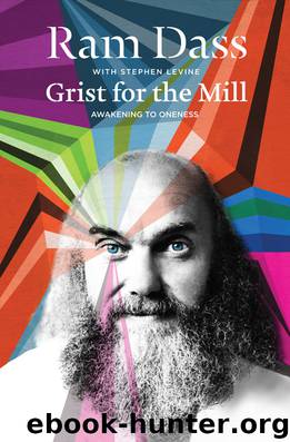 Grist for the Mill by Ram Dass