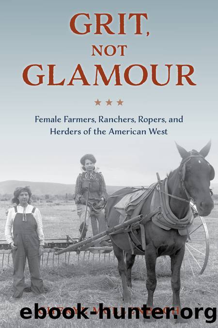 Grit, Not Glamour by Cheryl Mullenbach