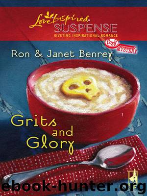Grits and Glory by Ron Benrey
