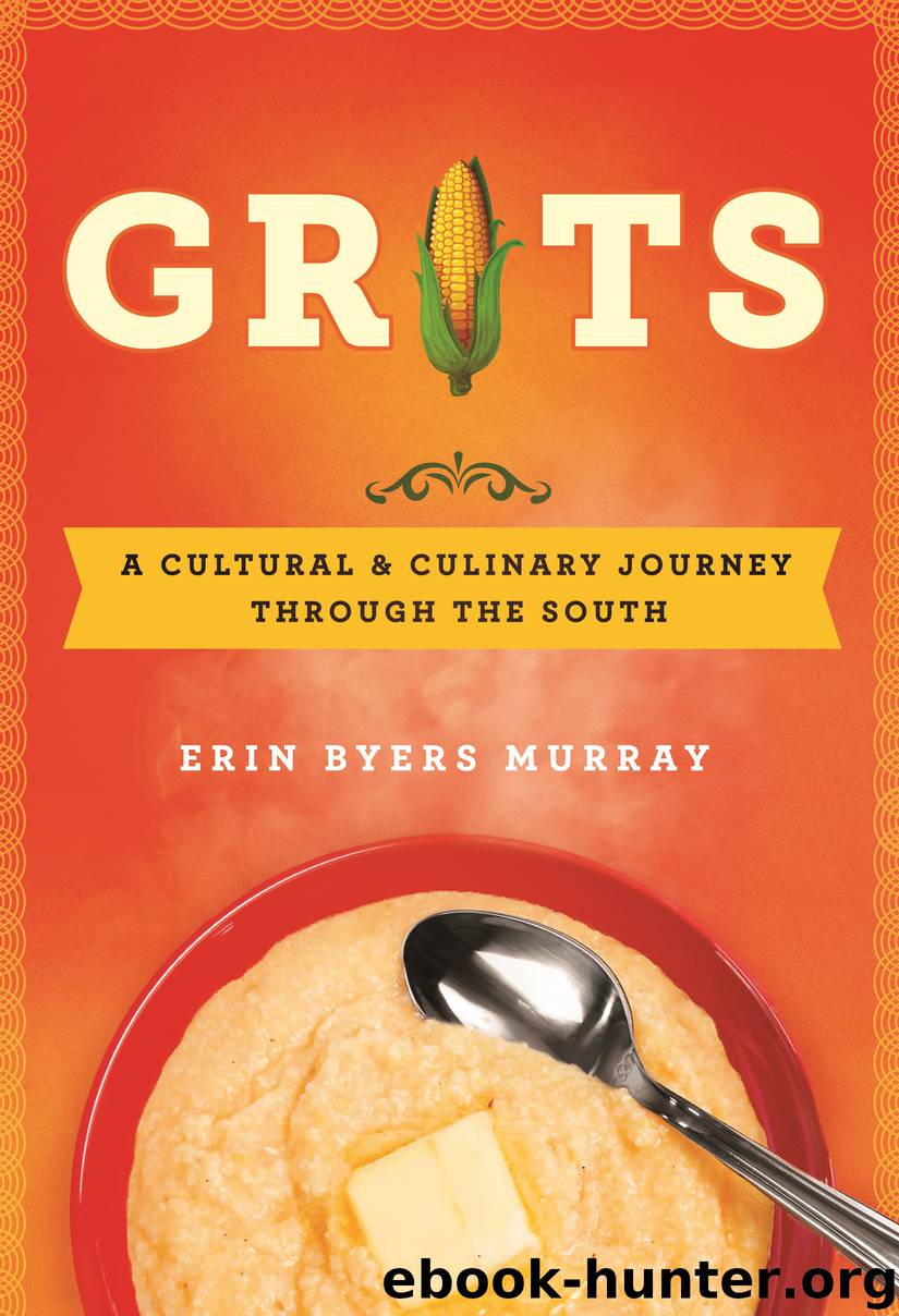 Grits by Erin Byers Murray