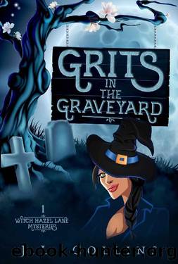 Grits in the Graveyard by J L Collins