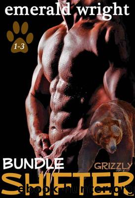 Grizzly - Bundle Parts 1-3 by Emerald Wright