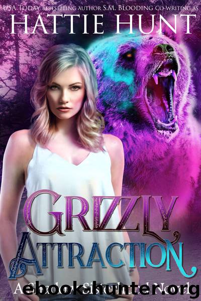 Grizzly Attraction by Hattie Hunt