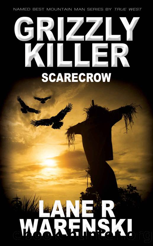 Grizzly Killer 14: Scarecrow by Lane R Warenski