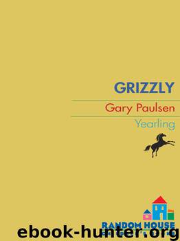 Grizzly by Gary Paulsen