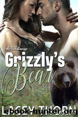 Grizzly's Bear (The Holloways Book 5) by Lacey Thorn