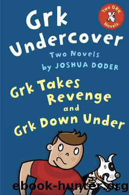 Grk Undercover: Two Novels by Joshua Doder