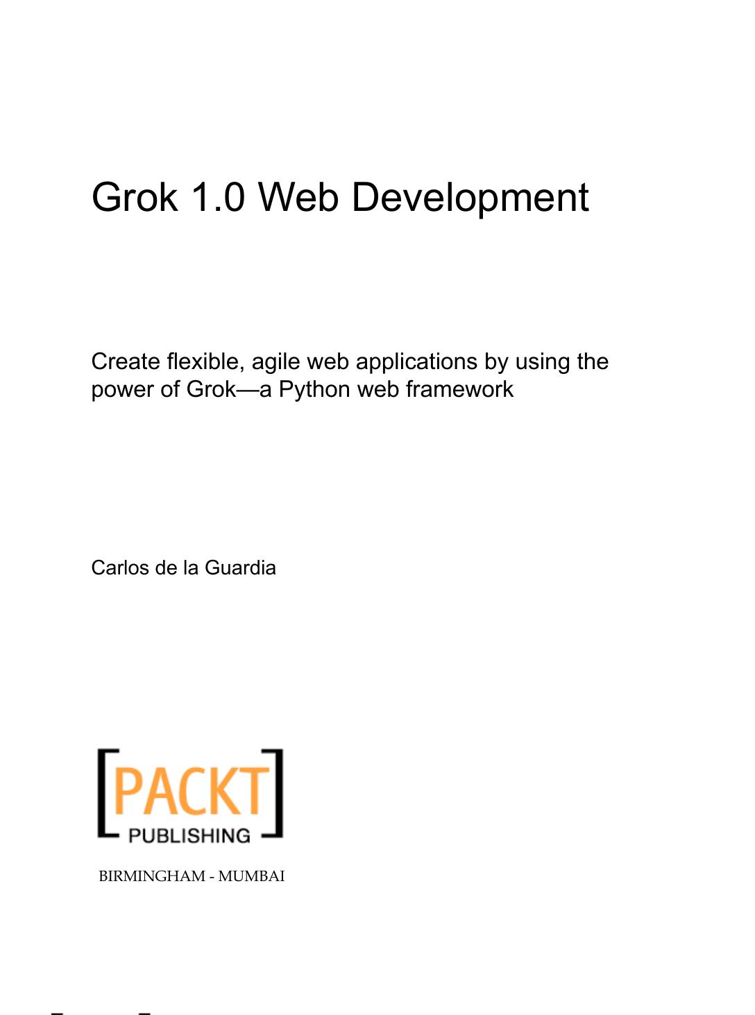 Grok 1.0 Web Development by Carlos de la Guardia