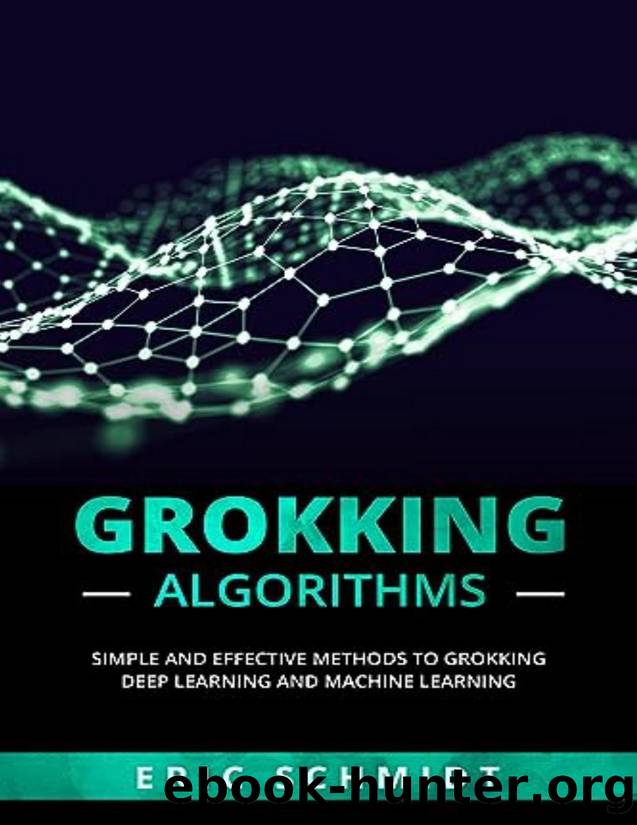 Grokking Algorithms Series 3 by Eric Schmidt