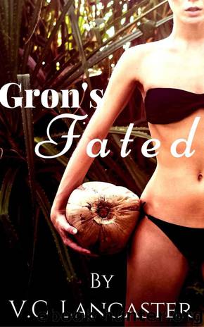 Gron's Fated (Ruth & Gron Book 2) by V.C. Lancaster